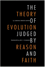 The Theory of Evolution Judged by Reason and Faith